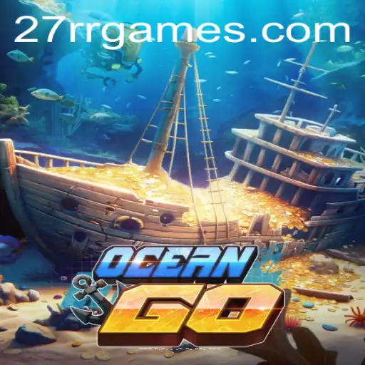 Descubra o Emocionante Mundo de OceanGO: O Jogo que Está Revolucionando 2023